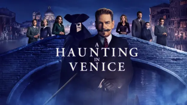 Movie Review: A Haunting in Venice, Do You Think the Killer is a Ghost or Just a Ghost Imitator?