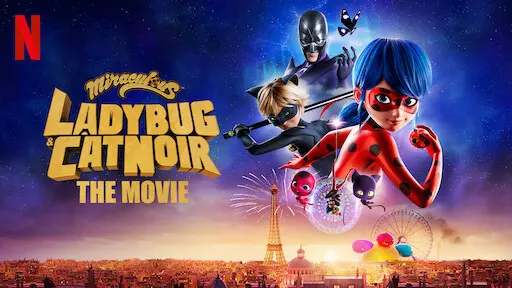 Movie Review and Storyline: Ladybug and Cat Noir The Movie