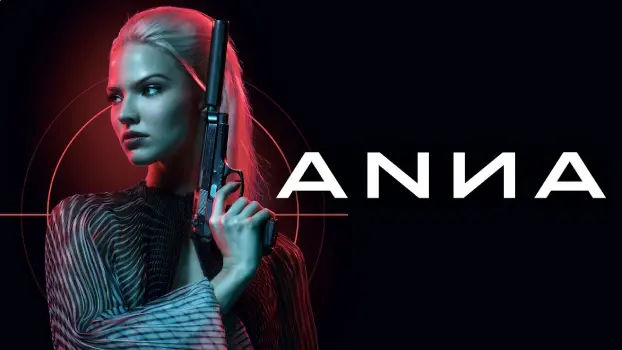 Movie Review and Storyline: Anna (2019)