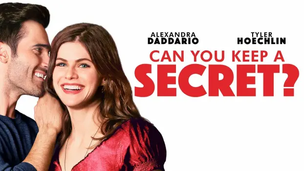 Movie Review and Storyline: Can You Keep A Secret? (2019)