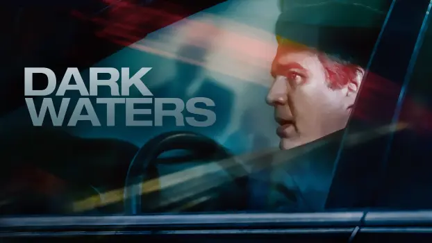 Movie Review and Storyline: Dark Waters (2019)