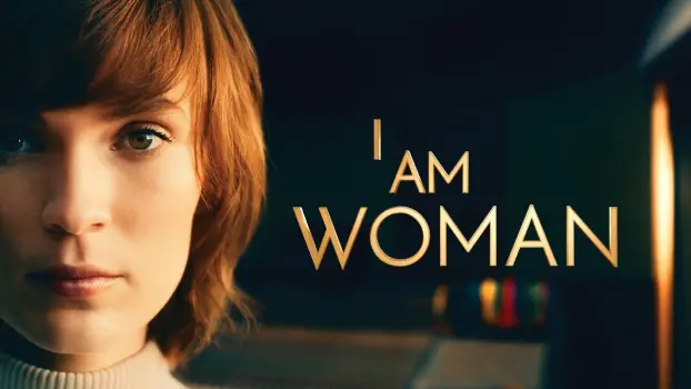 Movie Review and Storyline: I Am Woman (2019)