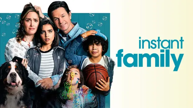 Movie Review and Storyline: Instant Family (2018)