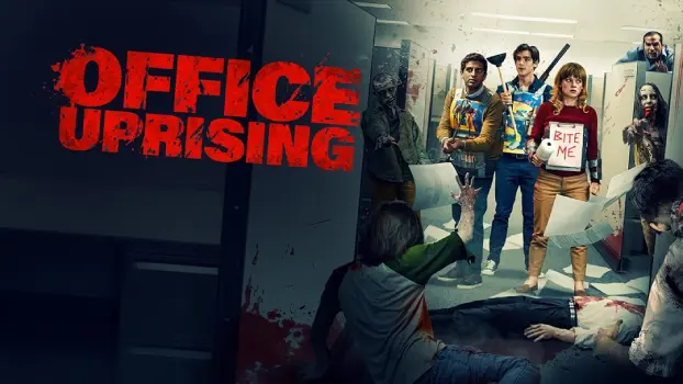 Movie Review and Storyline: Office Uprising (2018)