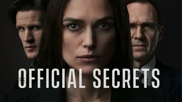 Movie Review and Storyline: Official Secrets (2019)