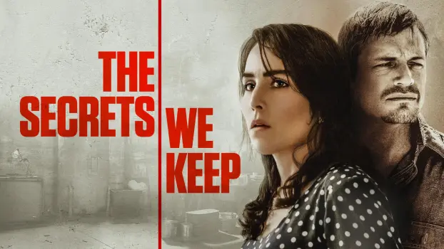 Movie Review and Storyline: The Secrets We Keep (2020)