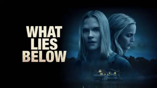 What-Lies-Below-2020-Movie-Review