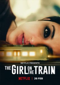 ดูหนังออนไลน์ The Girl on the Train (2021) ฝันร้ายบนเส้นทางหลอน HD