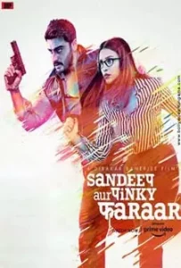 Sandeep Aur Pinky Faraar (2021)