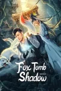 Fox tomb Shadow (2022)