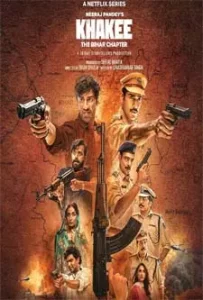 Khakee: The Bihar Chapter (2022)