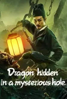 Dragon Hidden in A Mysterious Hole (2022)