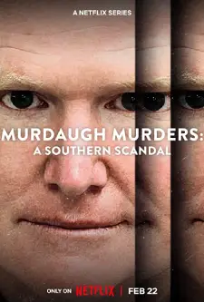 Murdaugh Murders_ A Southern Scandal (2023)