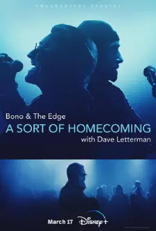 Bono & The Edge A Sort of Homecoming with Dave Letterman (2023)