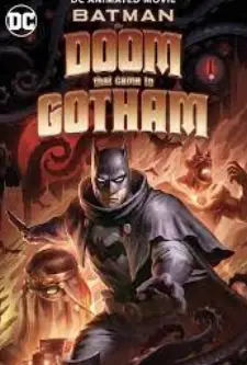 Batman The Doom That Came to Gotham (2023)