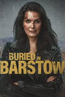 Buried in Barstow (2022)