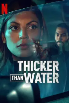 ดูซีรีส์ออนไลน์ Thicker Than Water (2023)