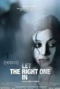 Let the Right One In (2008)