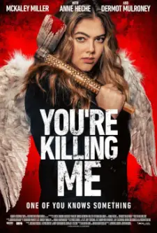 You’re Killing Me (2023)