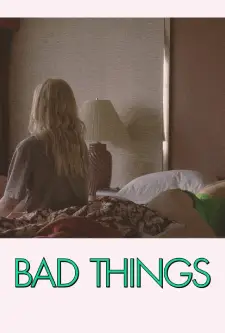 Bad Things (2023)