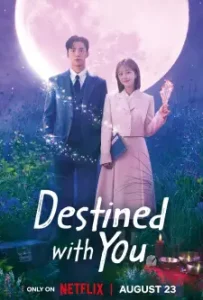 Destined With You (2023)