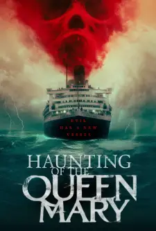 Haunting of the Queen Mary (2023)