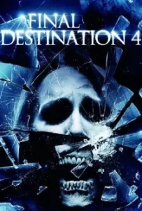 Final Destination 4 (2009)