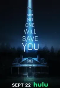 No One Will Save You (2023)