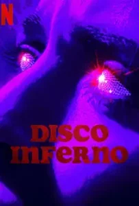 Disco Inferno (2023)