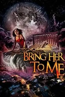 Bring Her to Me (2023)