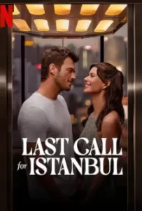 Last Call for Istanbul (2023)