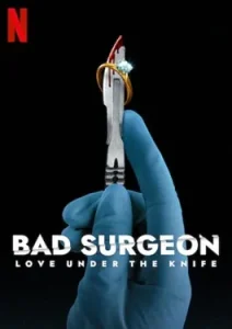 Bad Surgeon Love Under the Knife (2023)