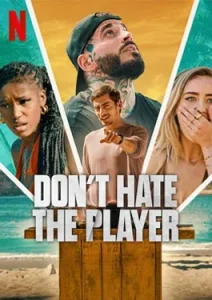 Don’t Hate the Player (2024)